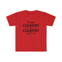 I was Country Unisex Softstyle T-Shirt