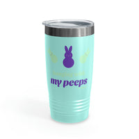 Hanging with my Peeps Ringneck Tumbler, 20oz