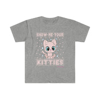 Show me your kitties Softstyle T-Shirt