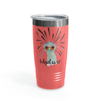 Whatever Ringneck Tumbler, 20oz