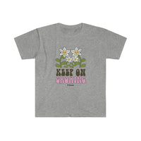 Keep on Growing Unisex Softstyle T-Shirt