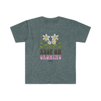 Keep on Growing Unisex Softstyle T-Shirt