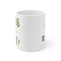 Guess What White Ceramic Mug