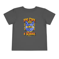 Too Cool for School Toddler Short Sleeve Tee