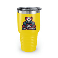 Just Clowning Ringneck Tumbler, 30oz