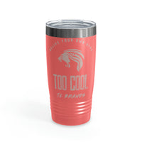 Too Cool Ringneck Tumbler, 20oz