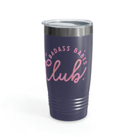 Bad Ass Babes Ringneck Tumbler, 20oz