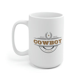 Cowboy Since Birth White Ceramic Mug