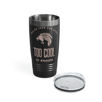 Too Cool Ringneck Tumbler, 20oz