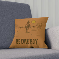 Be Cowboy Cushion