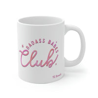 Bad Ass Babes White Ceramic Mug