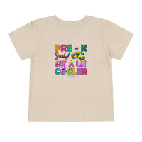 Too Cool Pre K Just Got Cooler Toddler Short Sleeve Tee