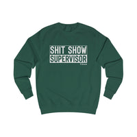 Shit Show Supervisor Men's Sweatshirt