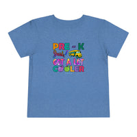 Too Cool Pre K Just Got Cooler Toddler Short Sleeve Tee