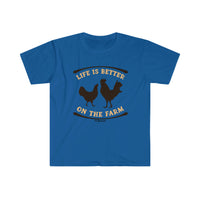 Life is Better on the Farm Unisex Softstyle T-Shirt