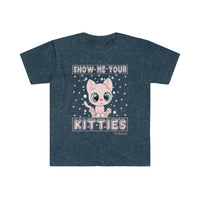 Show me your kitties Softstyle T-Shirt