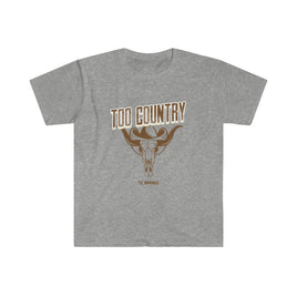 Too Country Skull Unisex Softstyle T-Shirt