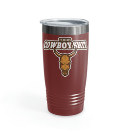 Cowboy Shit Supervisor Ringneck Tumbler, 20oz