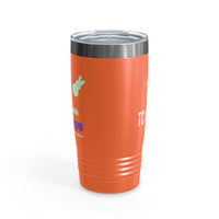 Hanging with my Peeps Ringneck Tumbler, 20oz