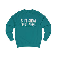 Shit Show Supervisor Men's Sweatshirt