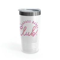 Bad Ass Babes Ringneck Tumbler, 20oz