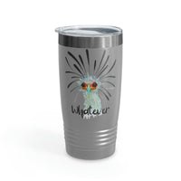 Whatever Ringneck Tumbler, 20oz