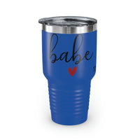 Babe heart Ringneck Tumbler, 30oz