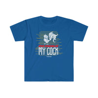 Stop Staring at my Cock Unisex Softstyle T-Shirt