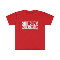 Shit Show Supervisor Unisex Softstyle T-Shirt