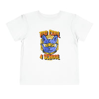 Too Cool for School Toddler Short Sleeve Tee