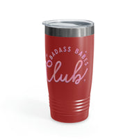 Bad Ass Babes Ringneck Tumbler, 20oz