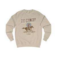 Too Country Horse Rider Men's Sweatshirt