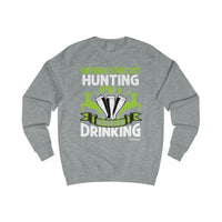 Weekend of Hunting Men's Sweatshirt