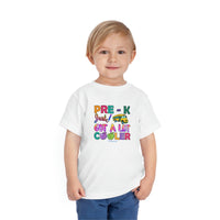 Too Cool Pre K Just Got Cooler Toddler Short Sleeve Tee