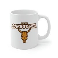 Cowboy Shit White Ceramic Mug