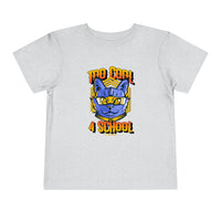 Too Cool for School Toddler Short Sleeve Tee