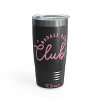 Bad Ass Babes Ringneck Tumbler, 20oz