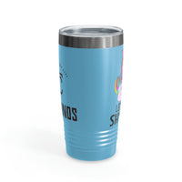 Let that Sh*t Go Ringneck Tumbler, 20oz