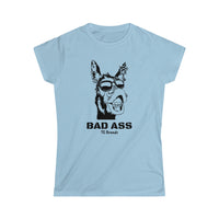 Bad Ass Women's Softstyle Tee