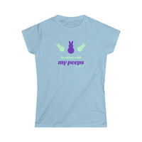 Hanging with my Peeps Women's Softstyle Tee