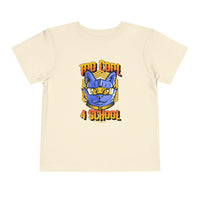 Too Cool for School Toddler Short Sleeve Tee