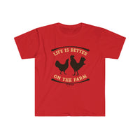 Life is Better on the Farm Unisex Softstyle T-Shirt