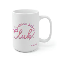 Bad Ass Babes White Ceramic Mug