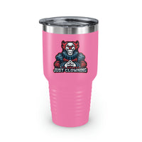 Just Clowning Ringneck Tumbler, 30oz