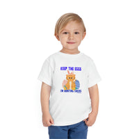 Keep the Eggs I'm Hunting Chics Toddler Short Sleeve Tee