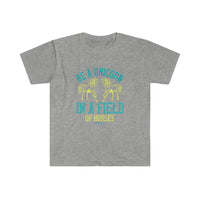 Be a Unicorn Unisex Softstyle T-Shirt