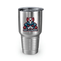 Just Clowning Ringneck Tumbler, 30oz