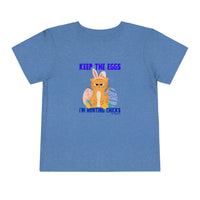 Keep the Eggs I'm Hunting Chics Toddler Short Sleeve Tee