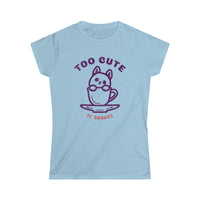 Too Cute Icon Women's Softstyle Tee