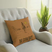 Be Cowboy Cushion